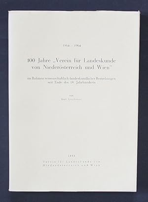 - Karl Lechner 100 Jahre "Verein für Landeskunde Niederösterreich und Wien