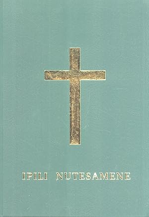 Seller image for Ipili Nutesamene (The New Testament in the Ipili Language, Enga Province, Papua New Guinea) for sale by Masalai Press