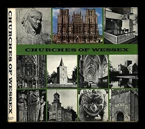 Seller image for Churches of Wessex; An Illustrated Survey for sale by Sapience Bookstore