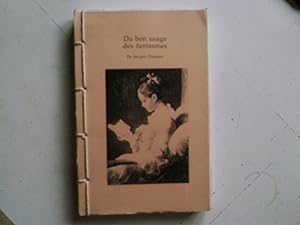 Imagen del vendedor de Du bon usage des fantasmes a la venta por Librairie Brjon