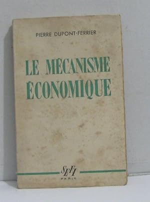 Seller image for Le mécanisme économique for sale by crealivres