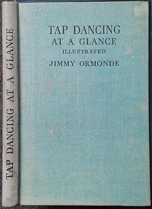 Imagen del vendedor de TAP DANCING AT A GLANCE. a la venta por Graham York Rare Books ABA ILAB