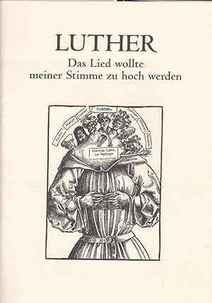 Luther : Das Lied wollte meiner Stimme zu hoch werden