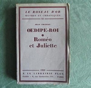 Seller image for Oedipe-roi. Romo et Juliette - dition originale. for sale by Livres et Collections