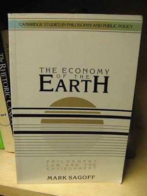 The Economy of the Earth: Philosophy, Law, and the Environment (Cambridge Studies in Philosophy a...