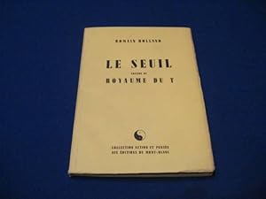 Le Seuil Précédé du Royaume T