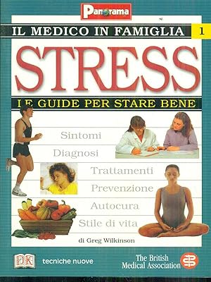 Bild des Verkufers fr Stress le guide per stare bene zum Verkauf von Librodifaccia