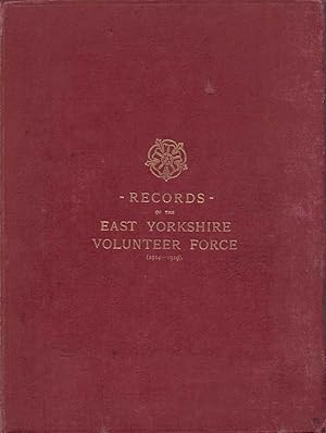 Records of the East Yorkshire Volunteer Force (1914 - 1919)