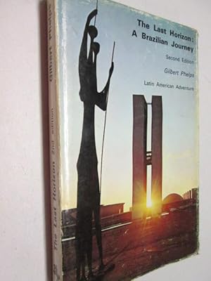 Image du vendeur pour Last Horizon: Brazilian Journey mis en vente par Goldstone Rare Books