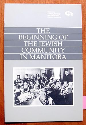The Beginnings of the Jewish Community in Manitoba