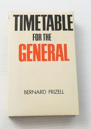 Seller image for Timetable for the General for sale by Adelaide Booksellers
