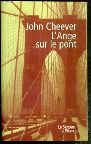 Seller image for L'ANGE SUR LE PONT - NOUVELLES / COLLECTION FICTION ETRANGERE. for sale by Le-Livre