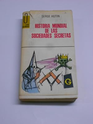 Seller image for HISTORIA MUNDIAL DE LAS SOCIEDADES SECRETAS. for sale by Librera J. Cintas