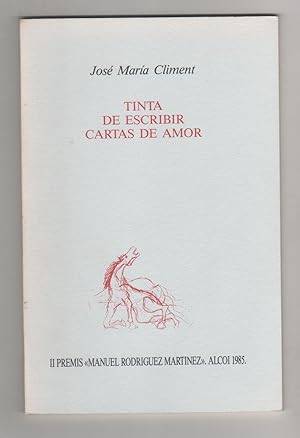 Imagen del vendedor de Tinta de escribir cartas de amor. a la venta por Librera El Crabo