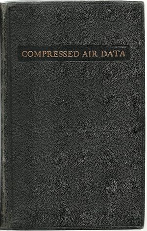 Image du vendeur pour Compressed Air Data - Handbook of Pneumatic Engineering Practice mis en vente par Sabra Books