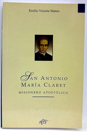 San Antonio María Claret, Misionero Apostólico