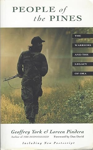 People of the Pines The: Warriors and the Legacy of OKA