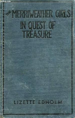 Seller image for THE MERRIWEATHER GIRLS IN QUEST OF TREASURE for sale by Le-Livre