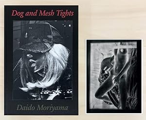 Daido Moriyama: Dog and Mesh Tights, Limited Edition (with Print Version E) [SIGNED]