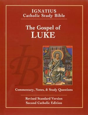 Immagine del venditore per Gospel According To Saint Luke : Revised Standard Version, Second Catholtic Edition venduto da GreatBookPrices