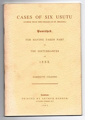 Bild des Verkufers fr Cases of Six Usutu (Other Than the Exiles at St. Helena) Punished, For Having Taken Part in the Disturbances of 1888 zum Verkauf von Attic Books (ABAC, ILAB)