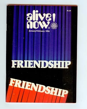 Imagen del vendedor de Alive Now! January-February 1984 Friendship a la venta por Ramblin Rose Books