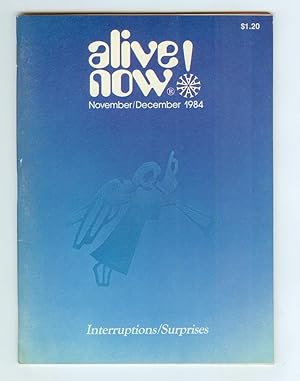 Imagen del vendedor de Alive Now! November-December 1984 Interruptions/Surprises a la venta por Ramblin Rose Books