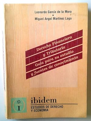 Imagen del vendedor de Derecho financiero y tributario: gua para su estudio y fuentes de conocimiento a la venta por Librera Salvalibros Express