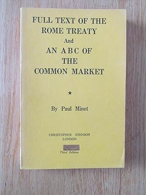 Full text of the Rome treaty and an ABC of the common market