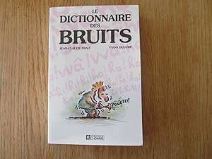 Seller image for Le dictionnaire des bruits for sale by Chez Libro17