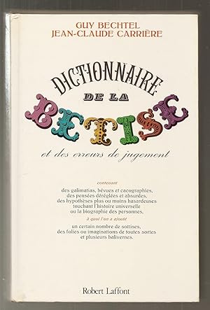 Immagine del venditore per Dictionnaire de la btise et des erreurs de jugements venduto da Chez Libro17