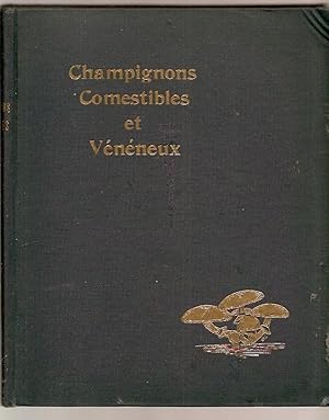 Champignons comestibles et vénéneux : Étude des champignons comestibles et vénéneux les plus répa...