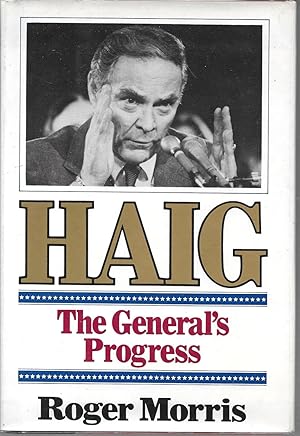 Seller image for Haig : The General's Progress for sale by Charing Cross Road Booksellers