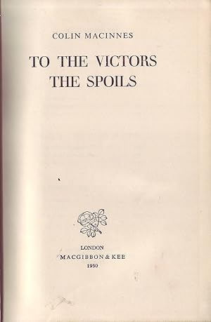 Seller image for To the Victors the Spoils for sale by Mr Pickwick's Fine Old Books
