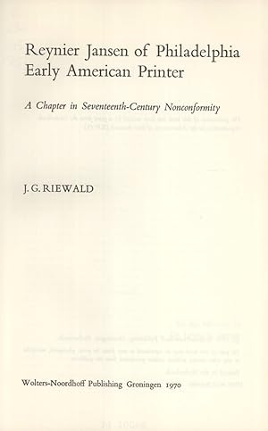 Seller image for Reynier Jansen of Philadelphia, early American printer: a chapter in seventeenth-century nonconformity for sale by Masalai Press