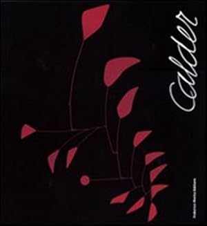 Image du vendeur pour Calder. Scultore dell'aria. mis en vente par FIRENZELIBRI SRL