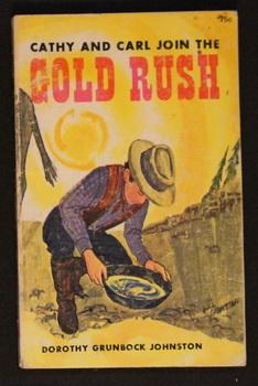 Bild des Verkufers fr CATHY AND CARL JOIN THE GOLD RUSH. zum Verkauf von Comic World