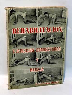 REHABILITACIÓN - Ejercicios Correctores y Masaje