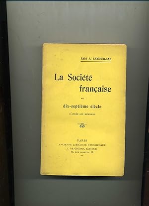 Imagen del vendedor de LA SOCIT FRANAISE AU DIX - SEPTIME SICLE , D APRS LES MMOIRES a la venta por Librairie CLERC