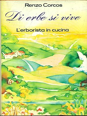 Seller image for Di erbe si vive for sale by Librodifaccia