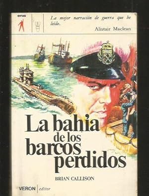 Imagen del vendedor de BAHIA DE LOS BARCOS PERDIDOS - LA a la venta por Desvn del Libro / Desvan del Libro, SL