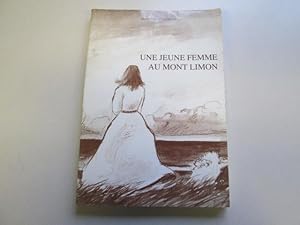 Immagine del venditore per Une jeune femme au Mont Limon venduto da Goldstone Rare Books