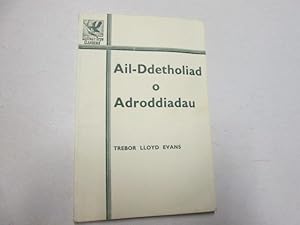 Bild des Verkufers fr Ail-Ddetholiad o Adroddiadau zum Verkauf von Goldstone Rare Books