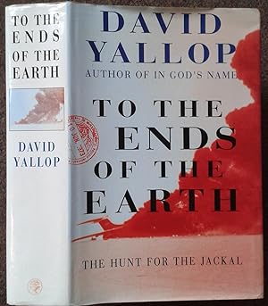 Seller image for TO THE ENDS OF THE EARTH: THE HUNT FOR THE JACKAL. for sale by Graham York Rare Books ABA ILAB