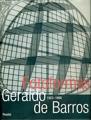 Immagine del venditore per Geraldo de Barros 1923-1998. Fotoformas venduto da Studio Bibliografico Marini