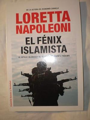 Bild des Verkufers fr El fnix islamista zum Verkauf von Librera Antonio Azorn