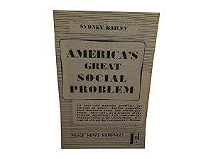 America's Great Social Problem