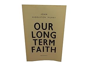 Our Long Term Faith