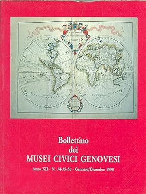 Bollettino dei Musei Civici Genovesi N. 34-35-36/Gennaio Dicembre 1990