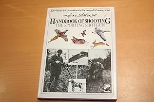 Handbook of Shooting. The Sporting Shotgun